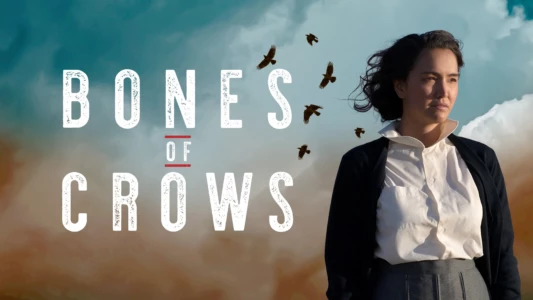 Watch Bones of Crows Trailer
