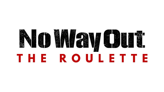 Watch No Way Out: The Roulette Trailer