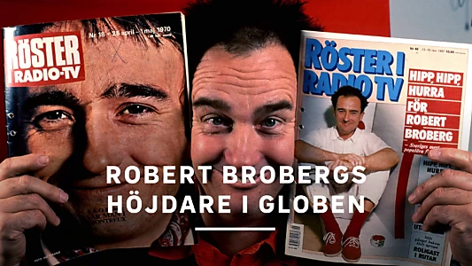 Robert Brobergs höjdare i Globen