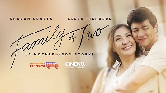 Watch Family of Two (A Mother and Son's Story) Trailer