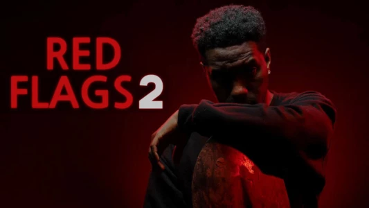 Watch Red Flags 2 Trailer