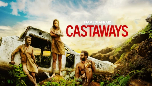 Watch Naked and Afraid: Castaways Trailer