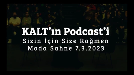 Watch Sizin İçin Size Rağmen Trailer