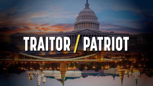 Traitor/Patriot