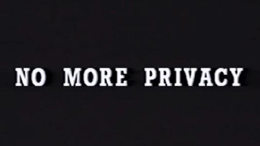 No More Privacy: All About You