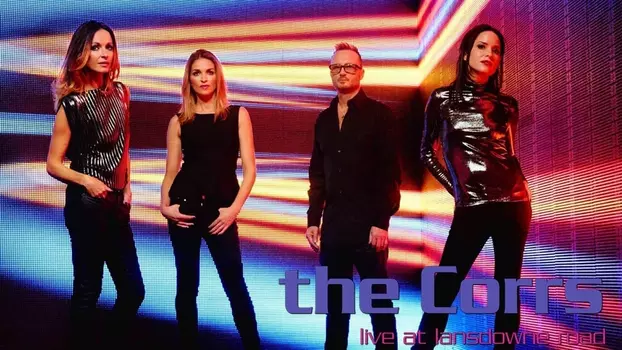 Watch The Corrs: Live at Lansdowne Road Trailer