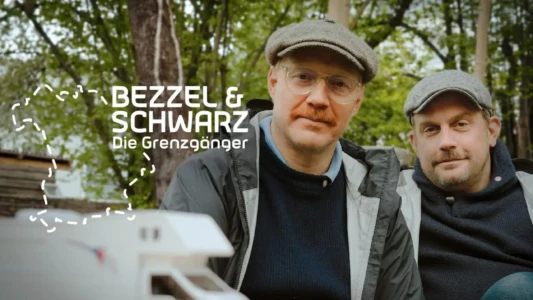 Bezzel & Schwarz - Die Grenzgänger