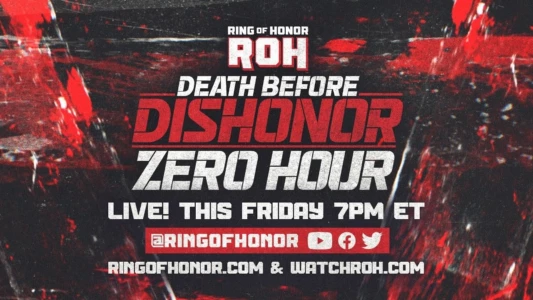 Watch ROH: Death Before Dishonor Zero Hour Trailer