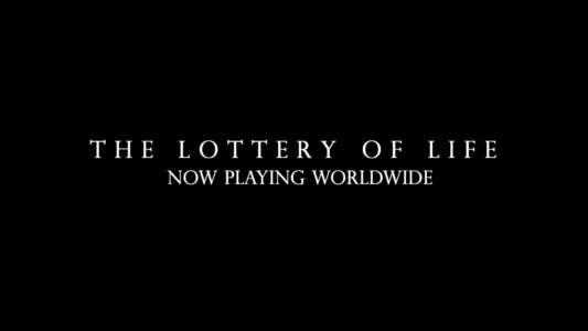 The Lottery of Life