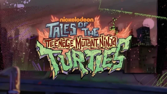 Watch Tales of the Teenage Mutant Ninja Turtles Trailer