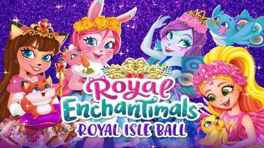 Royal Enchantimals: Royal Isle Ball
