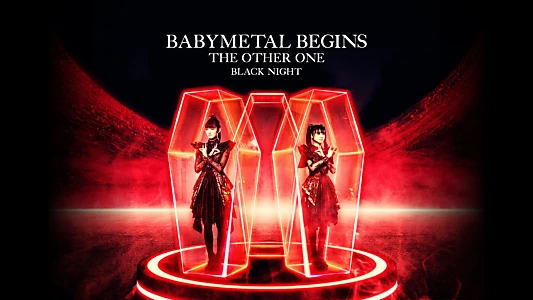 BABYMETAL BEGINS - THE OTHER ONE - "BLACK NIGHT"