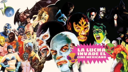 Watch La Lucha Invade el Cine Mexicano Trailer