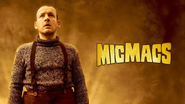 Watch Micmacs Trailer
