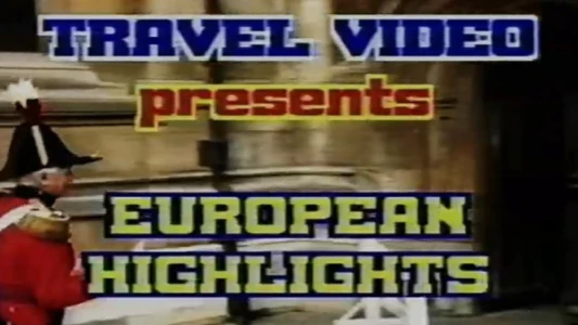 Travel Video: European Highlights