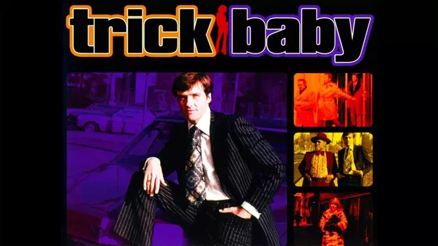 Watch Trick Baby Trailer
