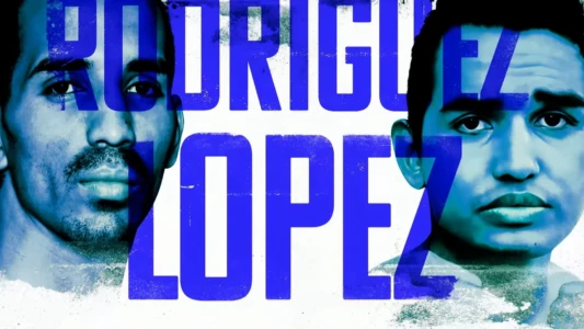 Watch Emmanuel Rodriguez vs. Melvin Lopez Trailer