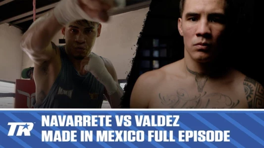 Made in Mexico: Navarrete vs. Valdez