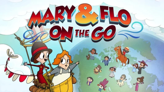 Watch Mary and Flo on the Go! Trailer
