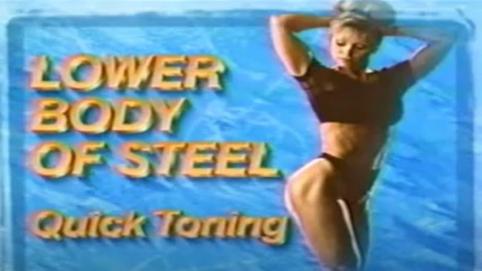 Quick Toning: Lower Body of Steel