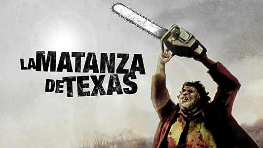 The Texas Chain Saw Massacre