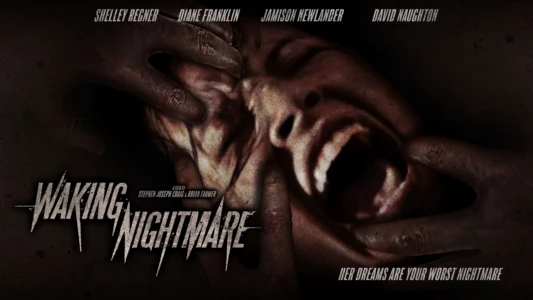 Watch Waking Nightmare Trailer