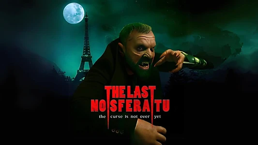 Watch The Last Nosferatu Trailer