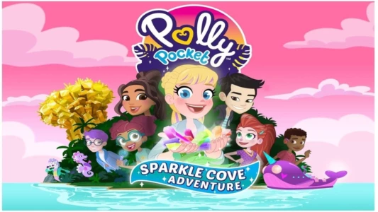 Watch Polly Pocket Sparkle Cove Adventure Trailer