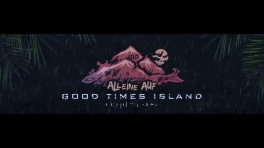 Good Times Island