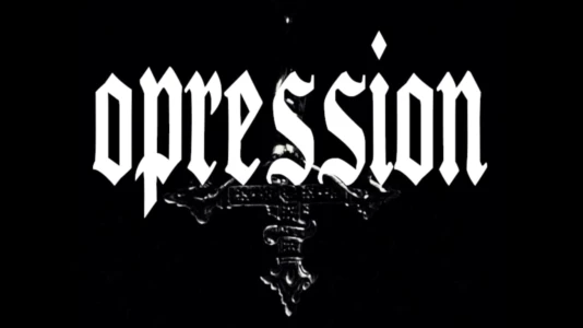 OPRESSION