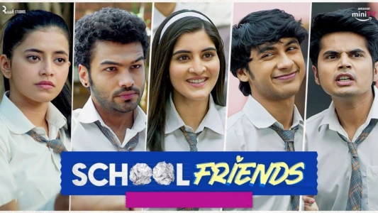 Watch School Friends Trailer