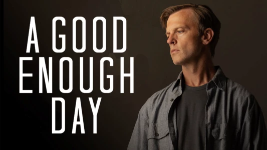 Watch A Good Enough Day Trailer