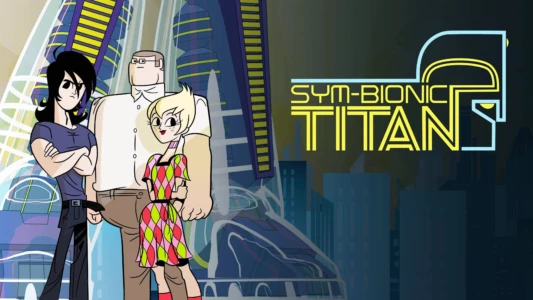 Watch Sym-Bionic Titan Trailer