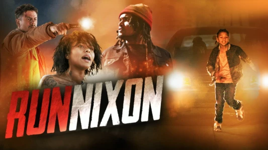Watch RUN NIXON Trailer