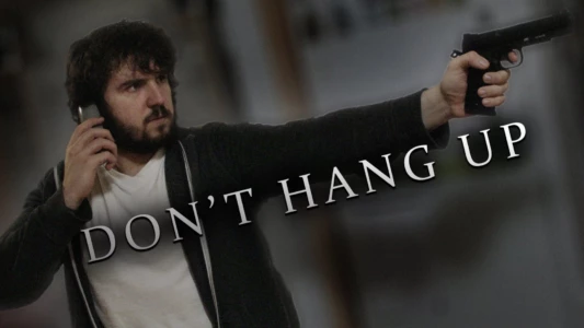 Watch Don't Hang Up Trailer
