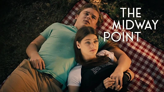 Watch The Midway Point Trailer