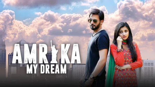 Watch Amrika My Dream Trailer