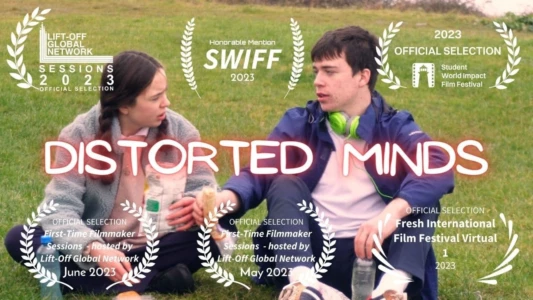 Watch Distorted Minds Trailer