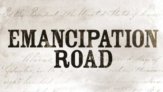 Watch Emancipation Road Trailer