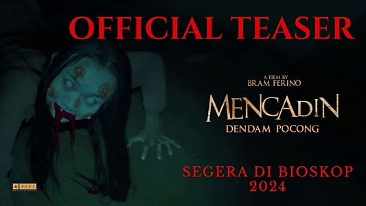 Watch Mencadin : Dendam Pocong Trailer