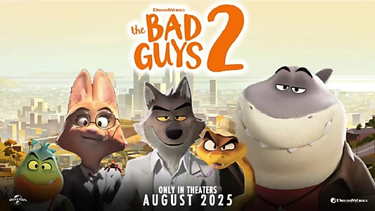 The Bad Guys 2