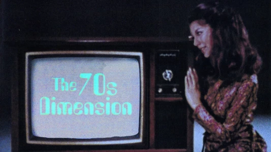 The 70s Dimension