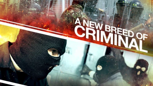 Watch A New Breed of Criminal Trailer