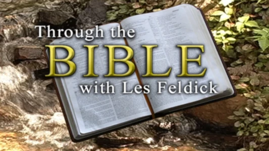 Watch Through the Bible with Les Feldick Trailer