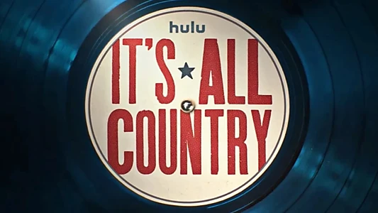 Watch It's All Country Trailer