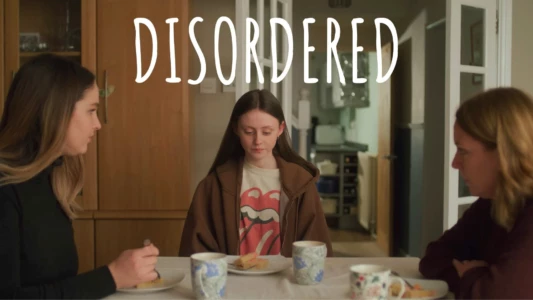 Watch Disordered Trailer