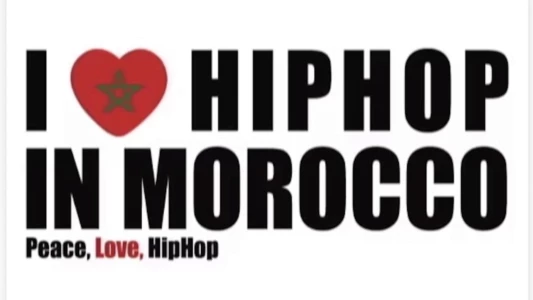 I Love Hip Hop in Morocco