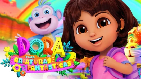 Watch Dora and the Fantastical Creatures Trailer