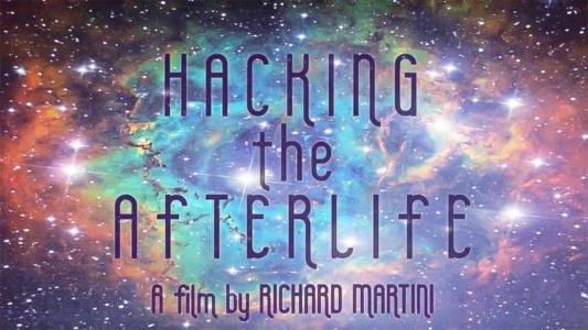 Hacking the Afterlife