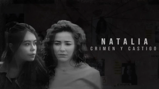Natalia. Crimen y Castigo